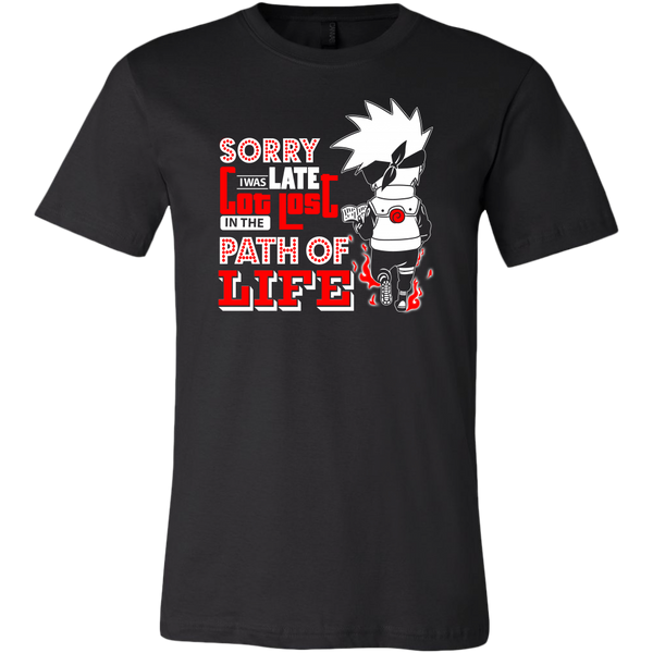 Naruto Shirt, Kakashi Hatake Shirt, Sorry I was Late Got Lost in the P ...